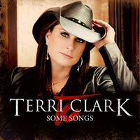 Terri Clark - Some Songs